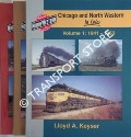 Chicago and North Western in Color by KEYSER, Lloyd A. & BORLESKE, Phil